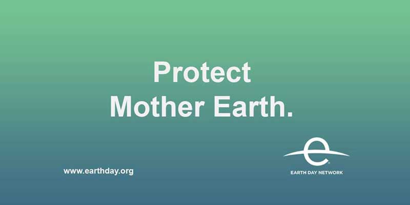 Protect Mother Earth